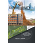 Expandability of Investment Real Estate: A Guide to Uncovering Hidden Cashflows & Equities in Plain Sight - Hardcover