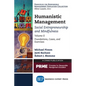 Humanistic Management: Social Entrepreneurship and Mindfulness, Volume II: Foundations, Cases, and Exercises - Paperback