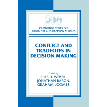 Conflict and Tradeoffs in Decision Making - Paperback