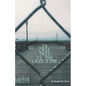 In Case This is the Last Time - Paperback