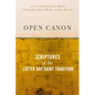 Open Canon: Scriptures of the Latter Day Saint Tradition - Hardcover