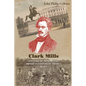 Clark Mills, Founder of Monumental Bronze Sculpture in America: A Story of the Slaveholding South in Washington, D.C. - Paperback