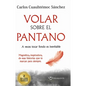 Volar Sobre El Pantano -V2* - Paperback