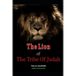 The Lion Of The Tribe Of Judah - Paperback