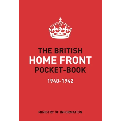 The British Home Front Pocket-Book - Hardcover