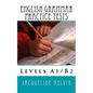 English Grammar Practice Tests: Levels A1/B2 - Paperback