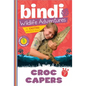 Croc Capers: A Bindi Irwin Adventure - Paperback