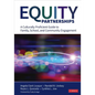 Equity Partnerships: A Culturally Proficient Guide to Family, School, and Community Engagement - Paperback