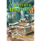 A Catered Bake-Off - Hardcover