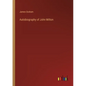 Autobiography of John Milton - Paperback