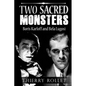 Two sacred monsters: Boris Karloff and Bela Lugosi - Paperback