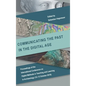 Communicating the Past in the Digital Age: Proceedings of the International Conference on Digital Methods in Teaching and Learning in Archaeology (12- - Hardcover
