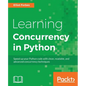 Learning Concurrency in Python - Paperback