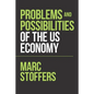 Problems and Possibilities of the Us Economy - Paperback