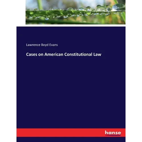Cases on American Constitutional Law - Paperback