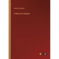 A Manual of Hygiene - Paperback