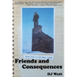 Friends and Consequences: Tales from the Old Fort - 1973 - Paperback