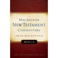 Mark 1-8 MacArthur New Testament Commentary: Volume 5 - Hardcover