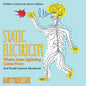 Static Electricity (Where does Lightning Come From): 2nd Grade Science Workbook Children's Electricity Books Edition - Paperback