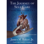 The Journey of Self Care From the Inside Out: Empowering Leaders and Emerging Leaders for Today and Tomorrow - Paperback