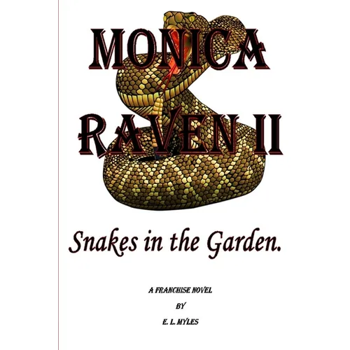 Monica Raven II - Snakes In The Garden - Paperback