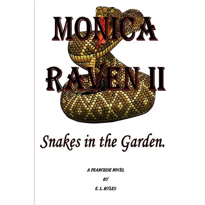Monica Raven II - Snakes In The Garden - Paperback
