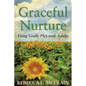 Graceful Nurture: Using Godly Play with Adults - Paperback