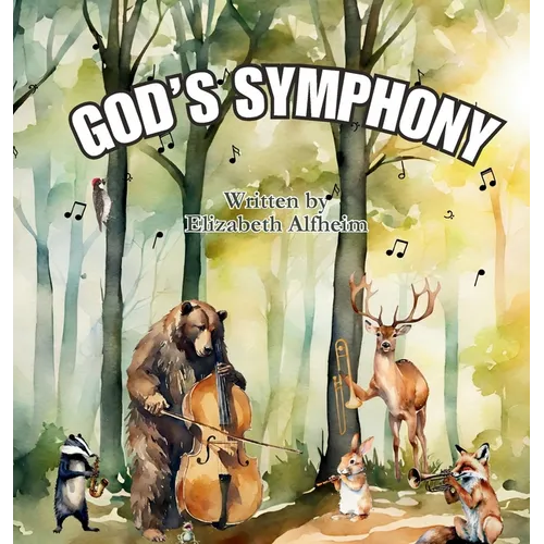 Gottes Symphonie – Gebundene Ausgabe