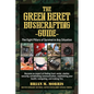 The Green Beret Bushcrafting Guide: The Eight Pillars of Survival in Any Situation - Paperback