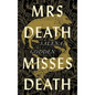 Mrs Death Misses Death - Hardcover