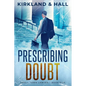 Prescribing Doubt - Paperback