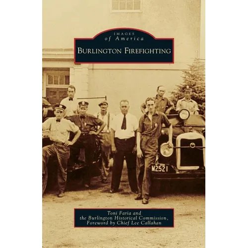 Burlington Firefighting - Hardcover