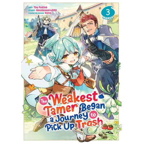The Weakest Tamer Began a Journey to Pick Up Trash (Manga) Vol. 3 - Paperback