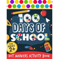100 Days Of School: Dot Markers Activity Book 100 Days Smarter Teacher Student 100th Day of school Coloring Book For Kids Do a dot Kinderg - Paperback