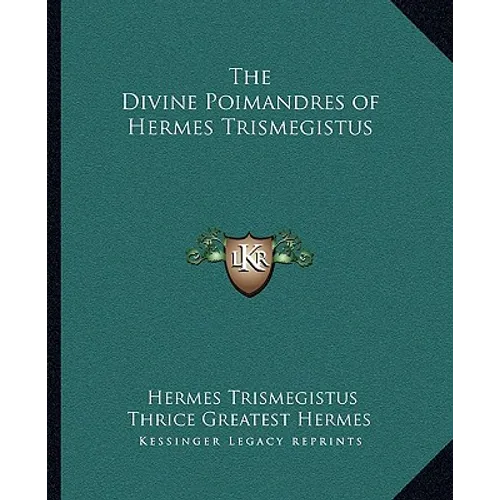The Divine Poimandres of Hermes Trismegistus - Paperback