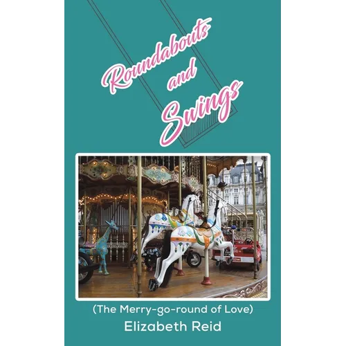 Roundabouts and Swings - Paperback