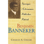 Benjamin Banneker: Surveyor, Astronomer, Publisher, Patriot - Hardcover