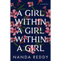 A Girl Within a Girl Within a Girl - Paperback