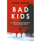 Bad Kids - Paperback
