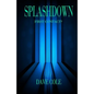 Splashdown: First Contact? - Paperback