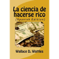 La ciencia de hacerse rico (Spanish Edition) - Paperback