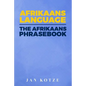 Afrikaans Language: The Afrikaans Phrasebook - Paperback
