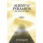 Aliens Built The Pyramids - Paperback