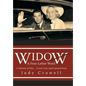 Widow: A Four-Letter Word: A Memoir of Men ... Loved, Lost, and Learned From - Hardcover