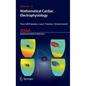 Mathematical Cardiac Electrophysiology - Hardcover