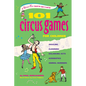 101 Circus Games for Children: Juggling Clowning Balancing Acts Acrobatics Animal Numbers - Paperback