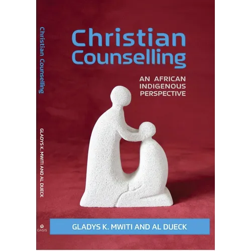 Christian Counselling: An African Indigenous Perspective - Paperback