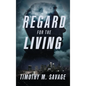 Regard for the Living - Hardcover