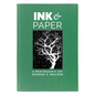 Ink and Paper: A Printmaker's Art - Hardcover
