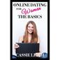 Online Dating for Women: The Basics - Paperback